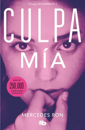 CULPA MÍA (CULPABLES 1) CULPA MÍA (CULPABLES 1)