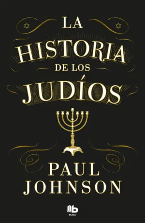 LA HISTORIA DE LOS JUDÍOS LA HISTORIA DE LOS JUDÍOS