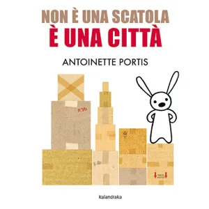 NON È UNA SCATOLA, È UNA CITTÀ