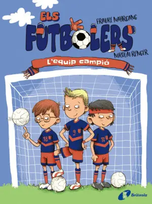 ELS FUBTOLERS, 1. L'EQUIP CAMPIÓ
