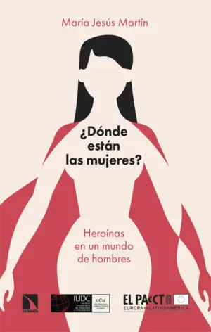 ¿DÓNDE ESTÁN LAS MUJERES? ¿DÓNDE ESTÁN LAS MUJERES?