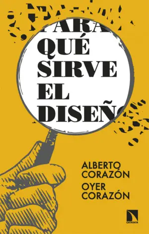 ¿PARA QUÉ SIRVE EL DISEÑO? ¿PARA QUÉ SIRVE EL DISEÑO?