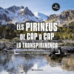 PIRINEUS DE CAP A CAP. LA TRANSPIRINENCA, ELS