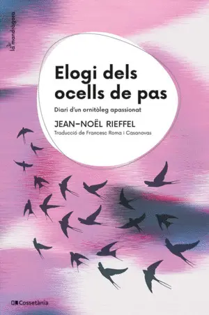 ELOGI DELS OCELLS DE PAS