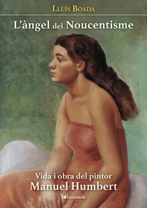 ANGEL DEL NOUCENTISME, L´ ANGEL DEL NOUCENTISME, L´