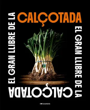 GRAN LLIBRE DE LA CALÇOTADA, EL