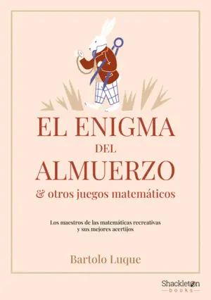 ENIGMA DEL ALMUERZO Y OTROS JUEGOS MATEMATICOS, EL