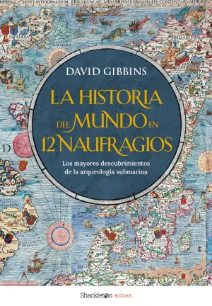 HISTORIA DEL MUNDO EN 12 NAUFRAGIOS, LA