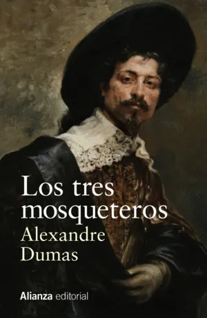 LOS TRES MOSQUETEROS LOS TRES MOSQUETEROS
