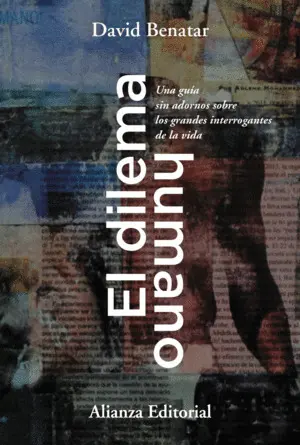 EL DILEMA HUMANO EL DILEMA HUMANO