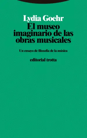 EL MUSEO IMAGINARIO DE LAS OBRAS MUSICALES EL MUSEO IMAGINARIO DE LAS OBRAS MUSICALES