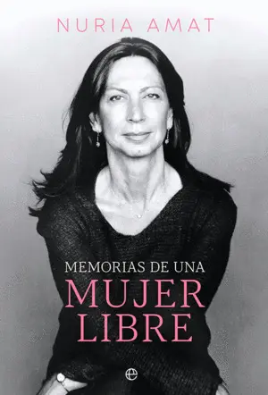 MEMORIAS DE UNA MUJER LIBRE MEMORIAS DE UNA MUJER LIBRE