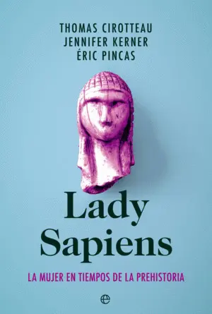 LADY SAPIENS LADY SAPIENS