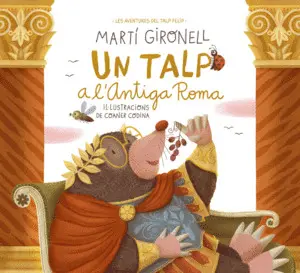 UN TALP A L'ANTIGA ROMA UN TALP A L'ANTIGA ROMA