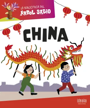 LA BIBLIOTECA DEL ÁRBOL SABIO : CHINA LA BIBLIOTECA DEL ÁRBOL SABIO : CHINA