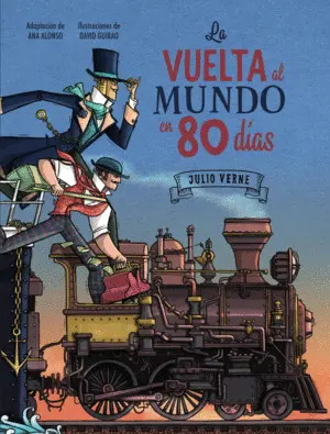 LA VUELTA AL MUNDO 80 DÍAS LA VUELTA AL MUNDO 80 DÍAS
