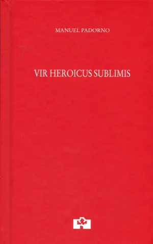 VIR HEROICUS SUBLIMIS