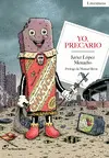 YO, PRECARIO YO, PRECARIO