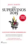 LOS SUPERVINOS 2015 LOS SUPERVINOS 2015