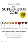 LOS SUPERVINOS 2016 LOS SUPERVINOS 2016