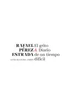 GRITO & DIARIO DE UN TIEMPO DIFICIL,EL