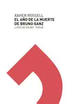 EL AÑO DE LA MUERTE DE BRUNO GANZ EL AÑO DE LA MUERTE DE BRUNO GANZ