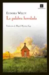 PALABRA HEREDADA,LA PALABRA HEREDADA,LA