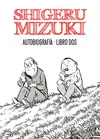 SHIGERU MIZUKI AUTOBIOGRAFIA LIBRO 2