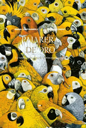 PAJARERA DE ORO, LA