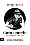 COM ESCRIC. LES REGLES DEL JOC COM ESCRIC. LES REGLES DEL JOC