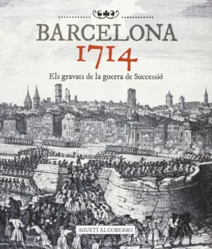 BARCELONA 1714 BARCELONA 1714