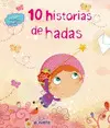 10 HISTORIAS DE HADAS 10 HISTORIAS DE HADAS