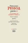 LOS POEMAS DE ALBERTO CAEIRO 2 LOS POEMAS DE ALBERTO CAEIRO 2