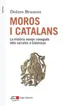 MOROS I CATALANS MOROS I CATALANS