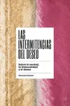 INTERMITENCIAS DEL DESEO,LAS INTERMITENCIAS DEL DESEO,LAS