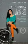 FUERZA DE UN SUEÑO, LA FUERZA DE UN SUEÑO, LA