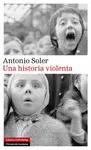 UNA HISTORIA VIOLENTA UNA HISTORIA VIOLENTA