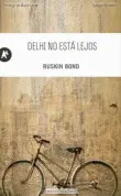 DELHI NO ESTÁ LEJOS