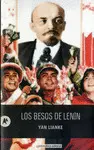 LOS BESOS DE LENIN LOS BESOS DE LENIN