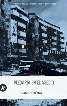 PLEGARIA EN EL ASEDIO PLEGARIA EN EL ASEDIO