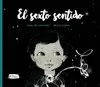 SEXTO SENTIDO, EL SEXTO SENTIDO, EL