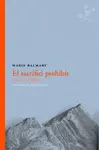SACRIFICI PROHIBIT, EL SACRIFICI PROHIBIT, EL
