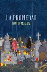 PROPIEDAD, LA PROPIEDAD, LA
