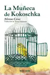 LA MUÑECA DE KOKOSCHKA LA MUÑECA DE KOKOSCHKA