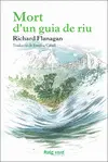 MORT D'UN GUIA DE RIU MORT D'UN GUIA DE RIU