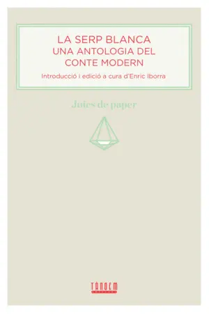 LA SERP BLANCA. UNA ANTOLOGIA DEL CONTE MODERN LA SERP BLANCA. UNA ANTOLOGIA DEL CONTE MODERN