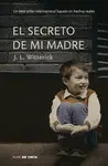 SECRETO DE MI MADRE, EL SECRETO DE MI MADRE, EL