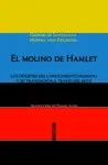 EL MOLINO DE HAMLET EL MOLINO DE HAMLET