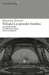 TRILOGÍA LAS GRANDES FAMILIAS (ÓMNIBUS) TRILOGÍA LAS GRANDES FAMILIAS (ÓMNIBUS)