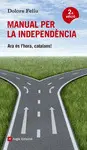 MANUAL PER LA INDEPENDÈNCIA MANUAL PER LA INDEPENDÈNCIA